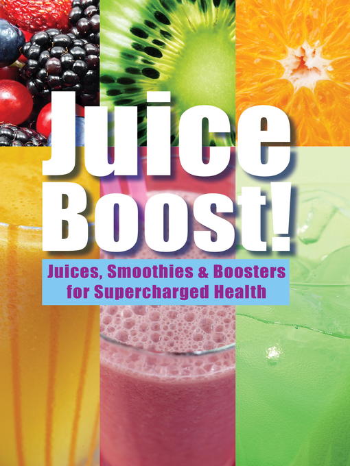 Title details for Juice Boost! by Chris Fung - Available